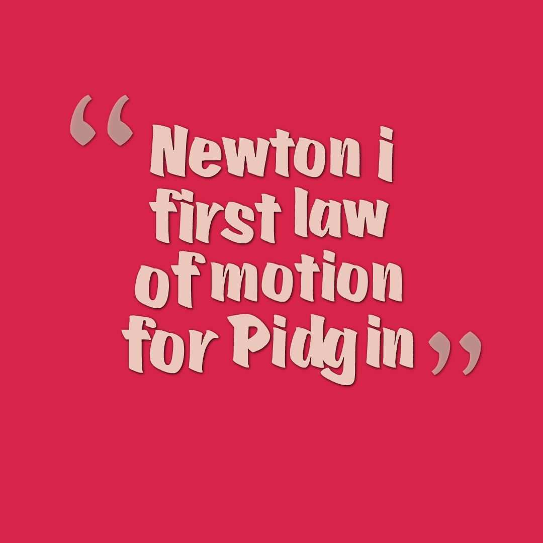 newton-1-for-pidgin